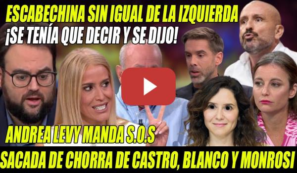 Embedded thumbnail for VERDADES COMO PUÑOS-Levy K.O.-CASTRO ENVÍA a Ayuso a TRATAMIENTO PSIQUIÁTRICO y DESMONTAN a JUECES