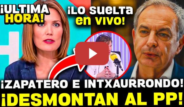 Embedded thumbnail for 💥ZAPATERO SE MOFA CON INTXAURRONDO DE LOS ULTRAS Y OBISPOS DEL PP “CASADOS, DIVORCIADOS, HIPÓCRITAS”