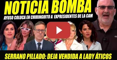Embedded thumbnail for BOMBAZO: SERRANO PILLADO, VEDE A AYUSO, QUE COLOCA EN CHIRIGUITO A EXPRESIDENTES CAM. RECITAL LOSADA