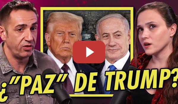 Embedded thumbnail for 💥🇺🇸 TRUMP y GAZA: la FARSA de la “propuesta de paz” con Emilio Delgado