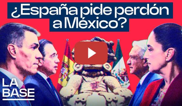 Embedded thumbnail for La Base 6x35 | El Gobierno español reconoce &quot;injusticia y dolor&quot; en la invasión de América