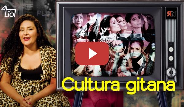 Embedded thumbnail for Cultura gitana | AL LÍO