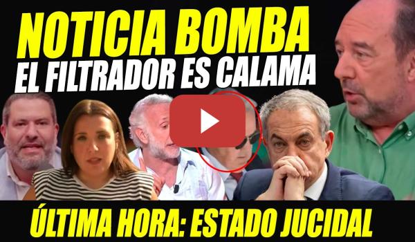Embedded thumbnail for URGENTE: JUEZ CALAMA ES EL FILTRADOR DATOS ZAPATERO "INQUISICIÓN"  ENFADO DEL GOBIERNO Y SOCIOS