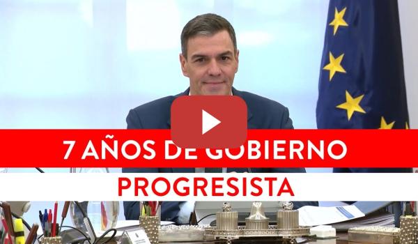 Embedded thumbnail for PSOE / 7 AÑOS DE GOBIERNO PROGRESISTA 🌹
