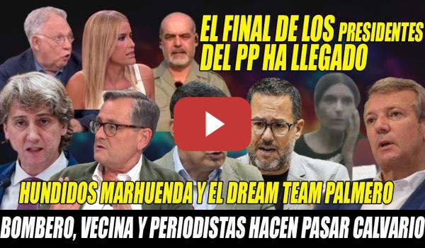 Embedded thumbnail for ESTALLA la IZQUIERDA y HUNDE a PRESIDENTES del PP y su DREAM TEAM PALMERO-Marhuenda EN RIDÍCULO