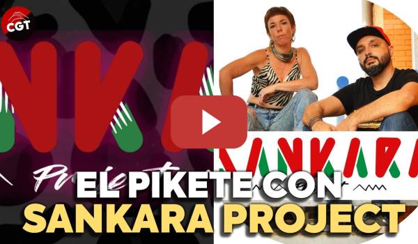 Embedded thumbnail for Pensar, sentir y construir desde abajo: El Pikete, con Sankara Project | CGT EN RED