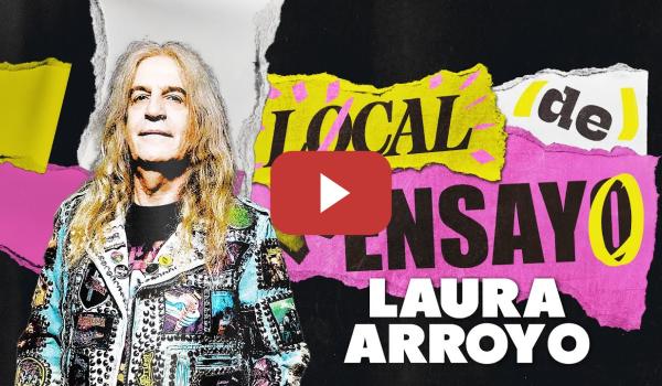 Embedded thumbnail for LAURA ARROYO. DANDO VOZ A MAMA KILLA. | LOCAL DE ENSAYO