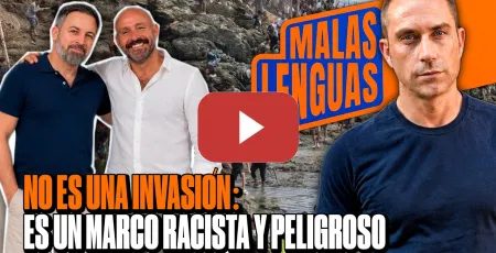 Embedded thumbnail for La imposición del marco racista y securitario ante una crisis humanitaria | MALAS LENGUAS