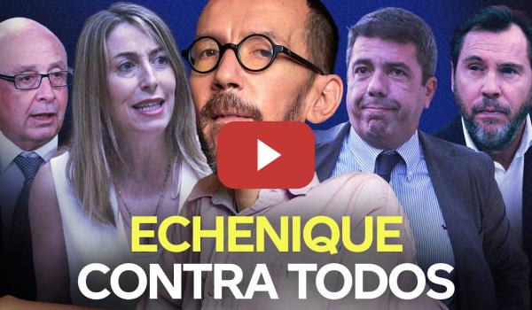 Embedded thumbnail for Montoro, Guardiola, Mazón, Puentes: Echenique no deja títere con cabeza
