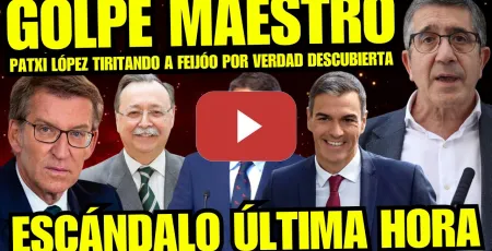 Embedded thumbnail for ¡YA BASTA! PATXI LÓPEZ ASESTA GOLPE MORTAL A FEIJÓO "TRAICIONA A ESPAÑA POR TRUMP Y NETANYAHU"