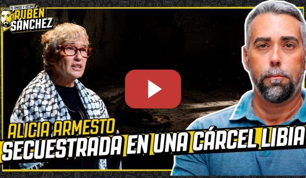 Embedded thumbnail for 30 días secuestrada en un agujero negro de Libia | Entrevisto a Alicia Armesto