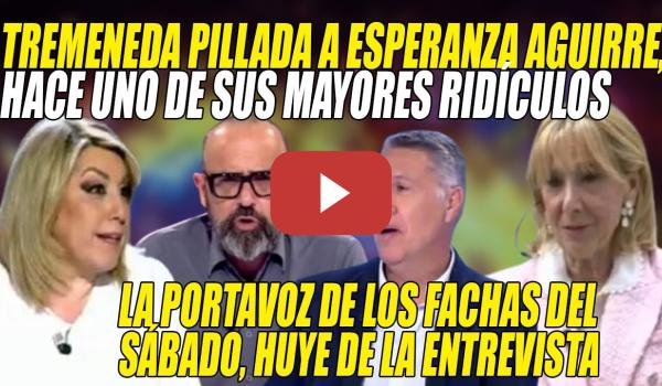 Embedded thumbnail for TREMENDA PILLADA a Esperanza Aguirre, q MERIENDA ZASCAS como portavoz FACHA📢¡HUYE de la entrevista!