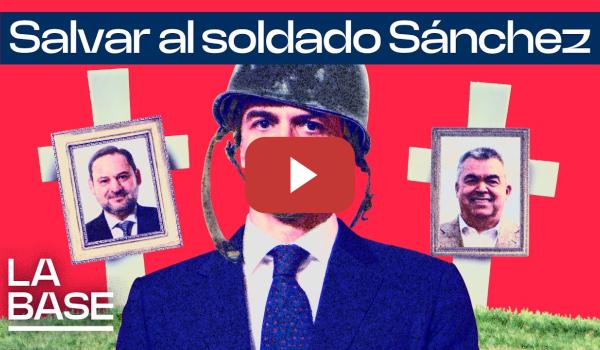 Embedded thumbnail for La Base 5x170 | La progresía española intenta cerrar en falso el escándalo de corrupción del PSOE