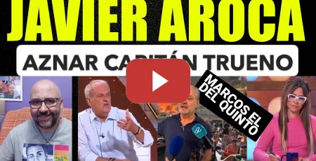 Embedded thumbnail for Javier Aroca Ceuta, Aznar el Capitán Trueno. Ayuso se siente impune.
