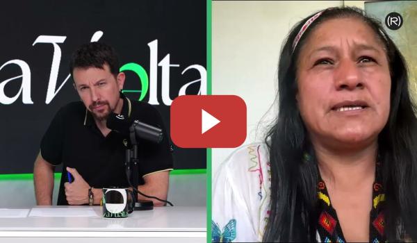 Embedded thumbnail for AIDA QUILCUÉ: “HAY UN PLAN DE GENOCIDIO CONTRA LOS PUEBLOS INDÍGENAS” | AVueltas con Pablo Iglesias