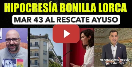 Embedded thumbnail for La hipocresía con Lorca de Bonilla. Bolaños ahora se queja de lo que pactó, MAR al rescate de Ayuso.