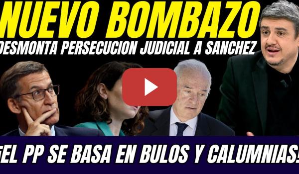 Embedded thumbnail for 💥 Alfonso P. Medina DESMONTA la CACERÍA JUDICIAL del PP contra el GOBIERNO ¡BULOS y CALUMNIAS!
