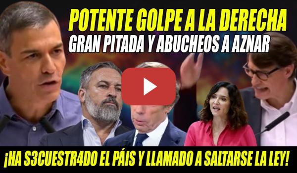 Embedded thumbnail for ABUCHEOS a Aznar y POTENTE GOLPE de Pedro Sánchez y Salvador Illa- ¡Ha llamado a SALTARSE la ley!