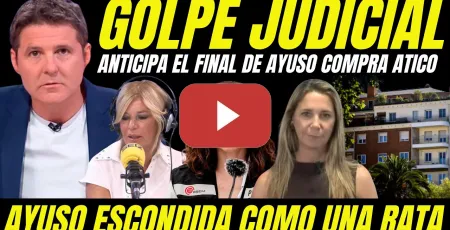 Embedded thumbnail for GOLPE LETAL ANTICIPA EL FIN DE AYUSO "ESCONDIDA COMO RATA ENTRA EN PÁNICO TRAS NUEVAS IMPUTACIONES"