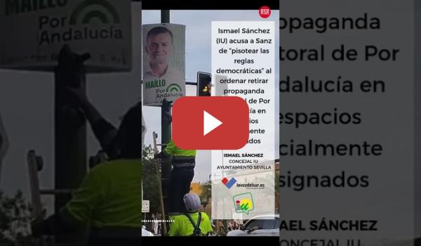 Embedded thumbnail for Los alcaldes del PP andaluces retiran de forma ilegal publicidad electoral de la oposición