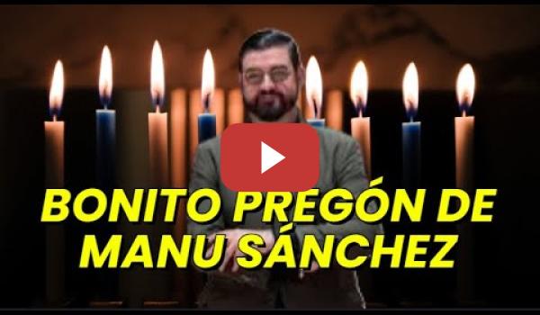 Embedded thumbnail for Bonito Pregón de Fiestas del gran Manu Sánchez