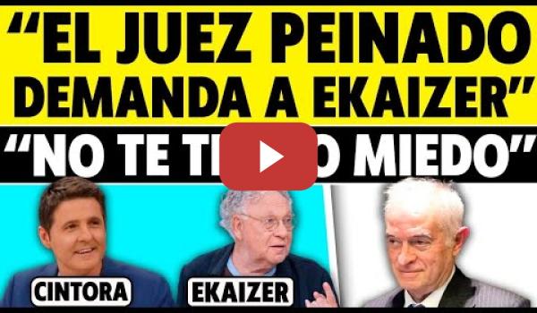 Embedded thumbnail for &quot;EL JUEZ PEINADO DEMANDA A EKAIZER&quot;: ERNESTO RESPONDE: &quot;NO LE TENGO MIEDO&quot;