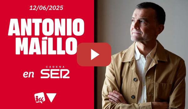 Embedded thumbnail for &quot;No hay un marco legal que ponga el foco en los corruptores&quot; - Antonio Maíllo en &#039;Hora 25&#039;