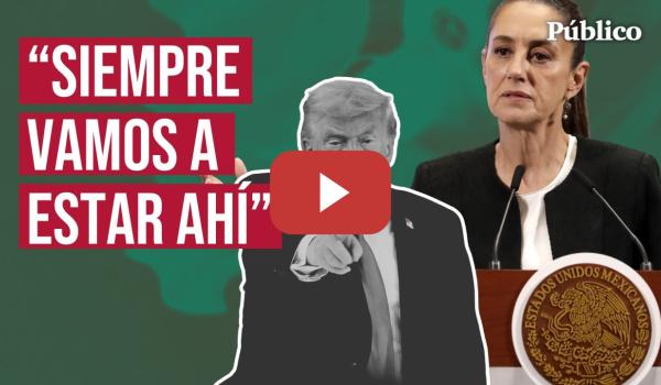 Embedded thumbnail for Sheinbaum, tajante: ni rompe con Trump, ni rompe con Cuba