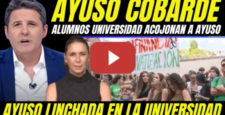 Embedded thumbnail for ALUMNOS UNIVERSIDAD ACOJONAN A AYUSO "AYUSO NO SE PRESENTA EN UNIVERSIDAD POR MIEDO A SER LINCHADA"