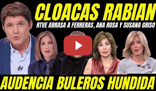 Embedded thumbnail for CINTORA HUNDE A FERRERAS Y SILVIA INTXAURRONDO A ANA ROSA Y SUSANA GRISO "CLOACA MEDIÁTICA RABIA"