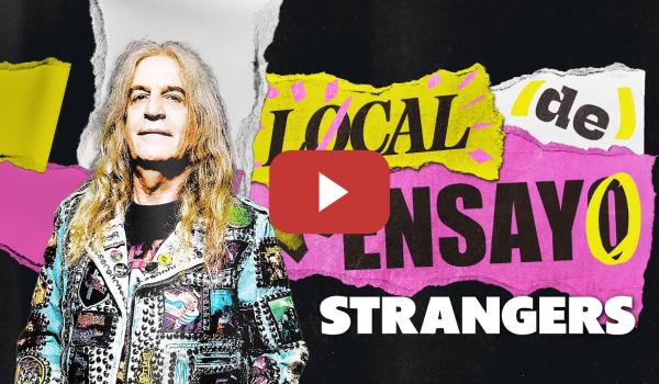 Embedded thumbnail for STRANGERS, SIN LIMITES. | LOCAL DE ENSAYO