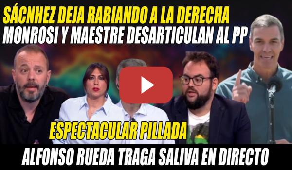 Embedded thumbnail for B0FETÓN y PILLADA al PP💢RECITAL de Maestre, Sánchez y Monrosi DEJA RABIANDO a la DERECHA INOPERANTE