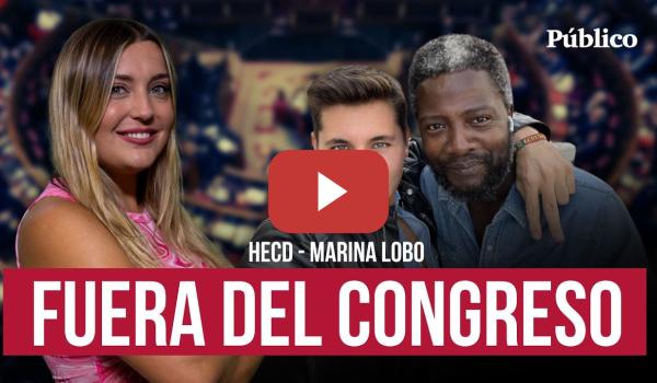 Embedded thumbnail for Ultras con micro. Marina Lobo te explica por qué Ndongo y Vito deberían estar fuera del Congreso