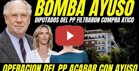 Embedded thumbnail for BOMBAZO "DIPUTADOS DEL PP TRAICIONAN A AYUSO" FILTRARON INFORMACIÓN CLAVE COMPRA ÁTICO