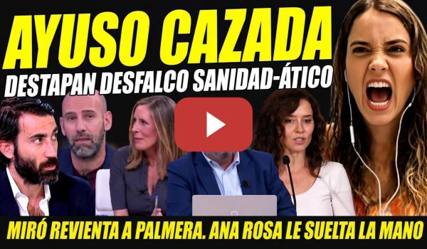 Embedded thumbnail for CAZAN DESFALCO AYUSO SANIDAD-ÁTICO. HASTA EN ANA ROSA SE RÍEN DE ELLA ¡NO HAY DINERO PARA OXÍGENO!