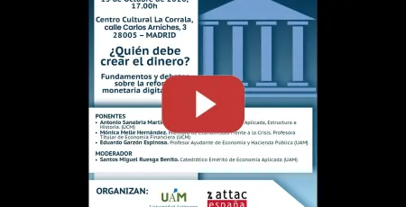 Embedded thumbnail for ¿Quién debe crear el dinero?