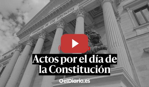 Embedded thumbnail for 🔴 DIRECTO CONGRESO | Actos por el DÍA DE LA CONSTITUCIÓN