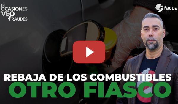 Embedded thumbnail for LA REBAJA FISCAL DE LOS COMBUSTIBLES, OTRO FIASCO