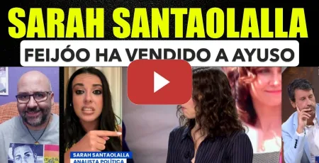Embedded thumbnail for Feijóo ha vendido a Ayuso, Sarah Santaolalla.