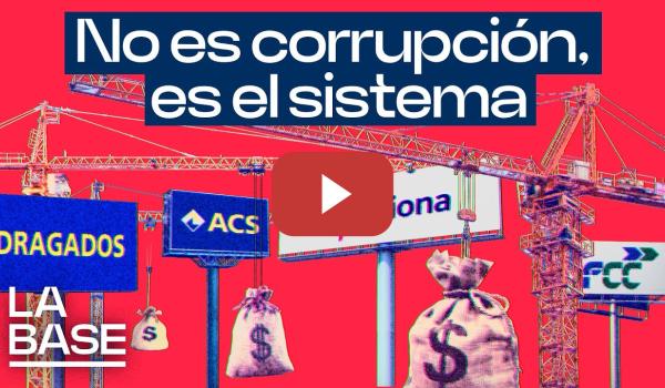 Embedded thumbnail for La Base 5x157 | La dictadura de las constructoras