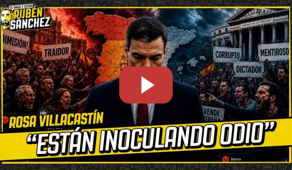 Embedded thumbnail for "Están inoculando odio": El peligroso avance de la ultraderecha y la persecución a Pedro Sánchez
