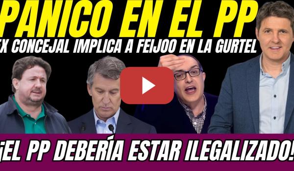 Embedded thumbnail for 💣 EXCONCEJAL del PP SEÑALA a Feijóo como IMPLICADO en la TRAMA Gürtel ¡ESTABA en el AJO!