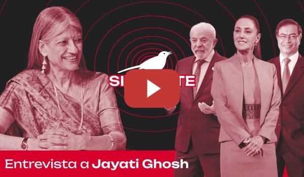 Embedded thumbnail for "México, Brasil y Colombia son una muestra de otra economía posible" | Jayati Ghosh en SINSONTE