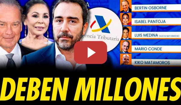 Embedded thumbnail for MOROSOS DE ESPAÑA EN LA TELE: ALDAMA DEBE CIENTOS DE MILLONES Y NO PAGA IRPF