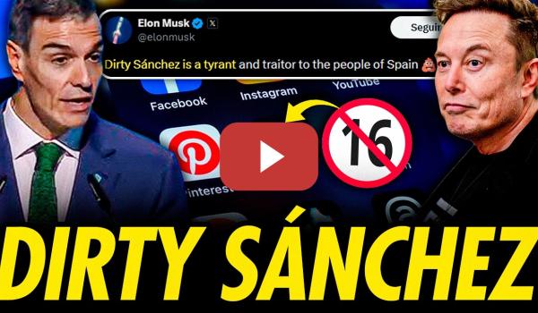 Embedded thumbnail for ELON MUSK VS DIRTY SÁNCHEZ. INSULTOS Y BULOS DE ELON CONTRA PEDRO SÁNCHEZ
