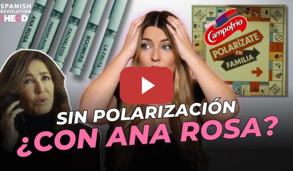 Embedded thumbnail for CAMPOFRÍO y ANA ROSA: Da igual FASCISTAS que ANTIFASCISTAS 🍖 Marina y la farsa de la 'polarización'
