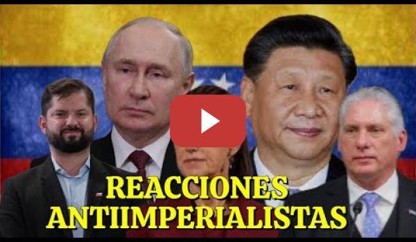 Embedded thumbnail for Reacciones a la Intervención de EEUU en Venezuela de Chile, México, Cuba, Rusia y China