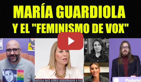 Embedded thumbnail for María Guardiola y el feminismo de Vox. La testosterona de Emilio Delgado.