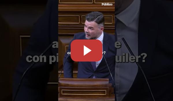 Embedded thumbnail for Gabriel Rufián, a Junts por la prórroga de los alquileres: "¿Son los que ponen el piso a 1000€?"