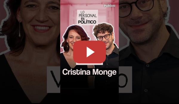 Embedded thumbnail for CRISTINA MONGE se sienta en 'Lo Personal Es Político' para hablar del 'verano'